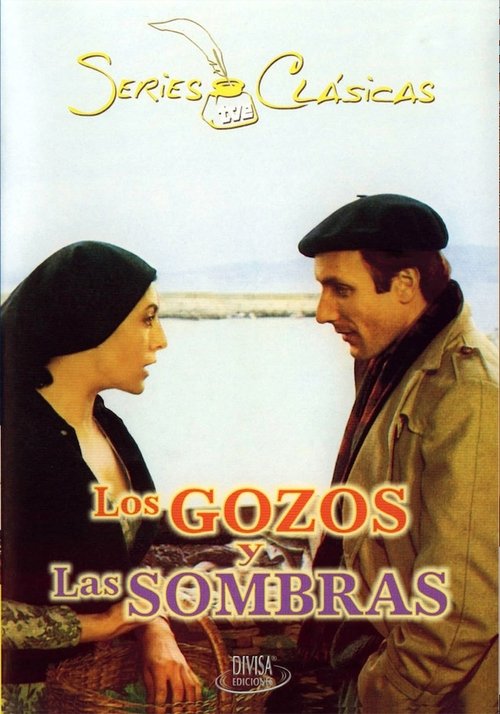 Los Gozos y las Sombras poster