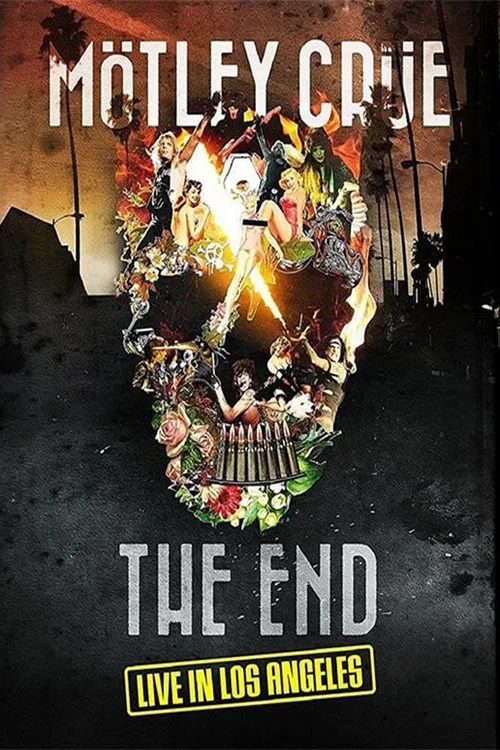 Movie poster for Mötley Crüe: The End - Live in Los Angeles (2016)