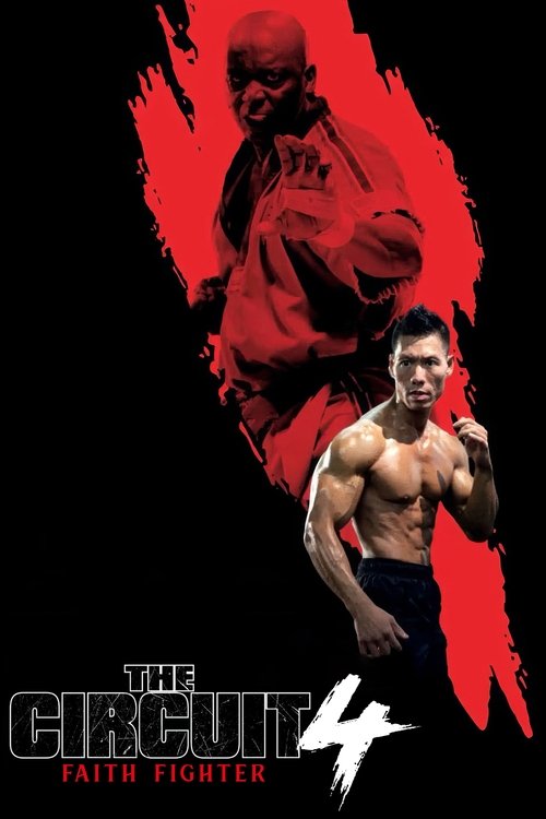 Movie poster for The Circuit 4: Faith Fighter (2024)