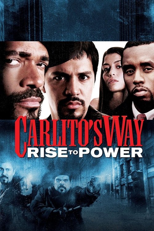 Movie poster for Carlito's Way: Rise to Power (2005)