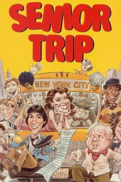 Movie poster for Senior Trip (1981)