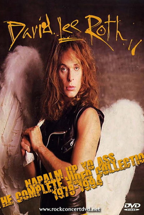 Movie poster for David Lee Roth : Napalm Up Yo Ass - The Complete Video Collection 1978-1994 (2005)