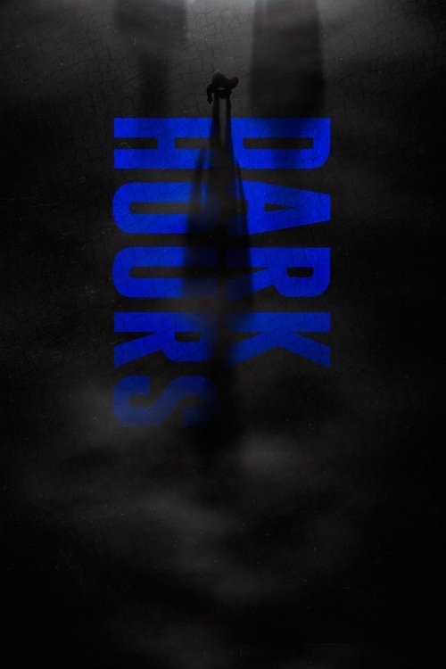 Movie poster for Dark Hours (2026)