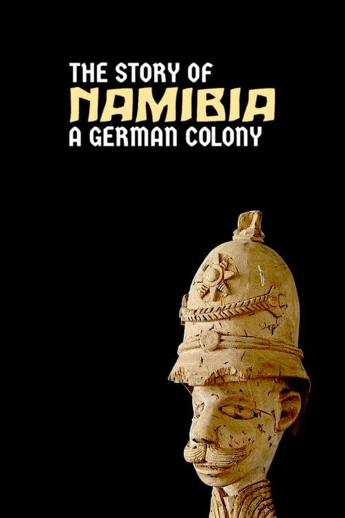 Movie poster for Namibia: The Story of a German Colony (2019)