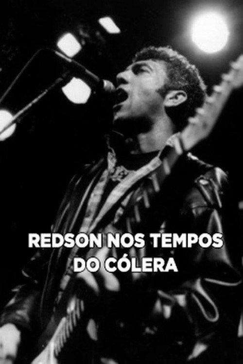 Movie poster for Redson Nos Tempos do Cólera (2019)