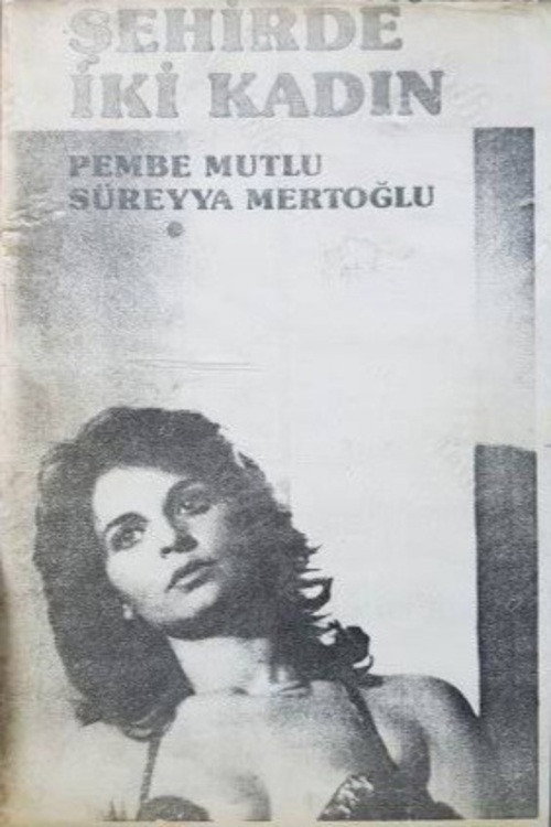 Movie poster for Şehirde İki Kadın (1987)
