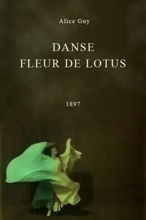 Movie poster for Danse Fleur de Lotus (1897)