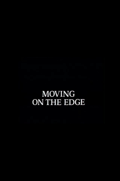 Movie poster for Moving on the Edge (1984)