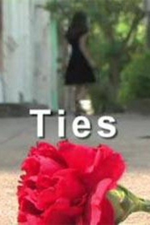 Movie poster for Ties (2007)