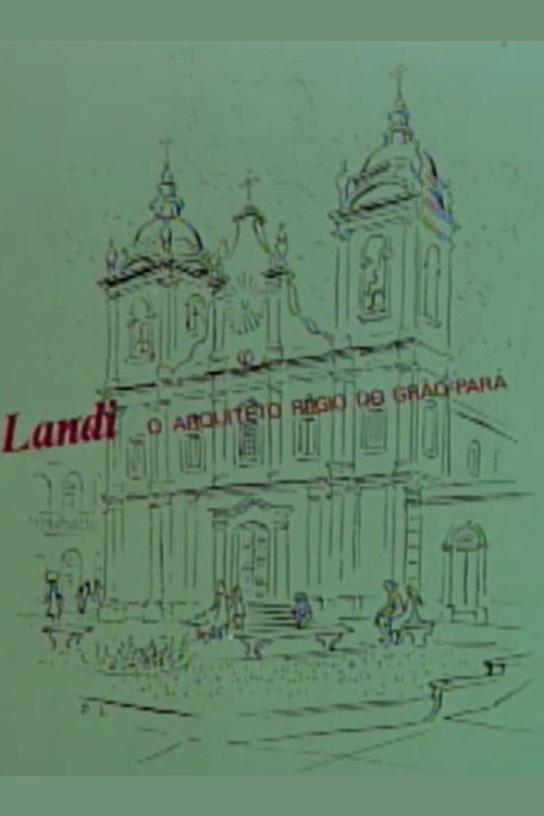 Movie poster for Landi, o arquiteto régio do Grão-Pará (1978)