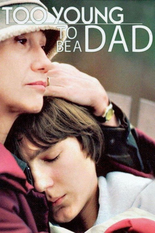 Movie poster for Too Young to Be a Dad (2002)