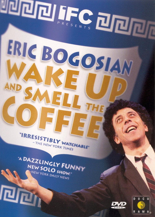 Movie poster for Eric Bogosian: Wake Up and Smell the Coffee (2001)