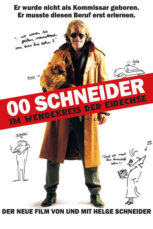Movie poster for 00 Schneider - Im Wendekreis der Eidechse (2013)