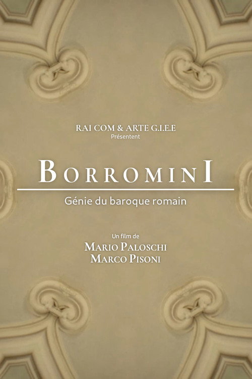 Movie poster for Francesco Borromini, génie du baroque romain (2019)