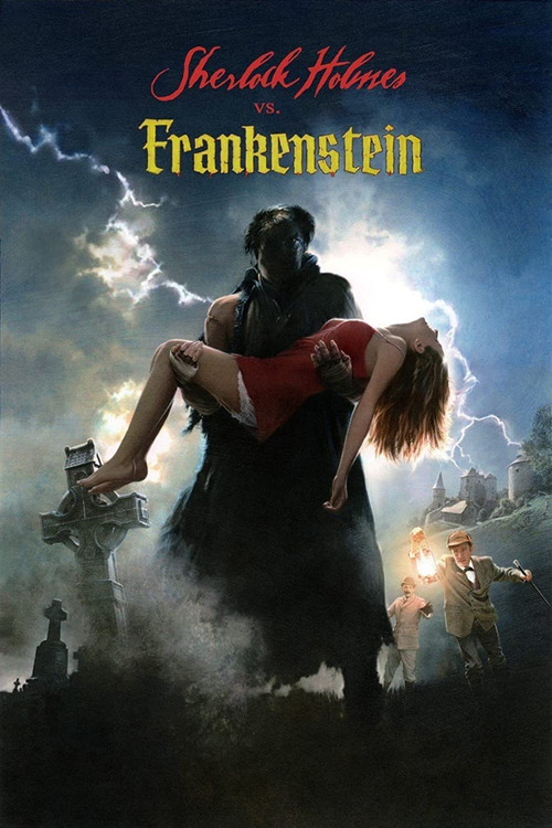 Movie poster for Sherlock Holmes vs. Frankenstein