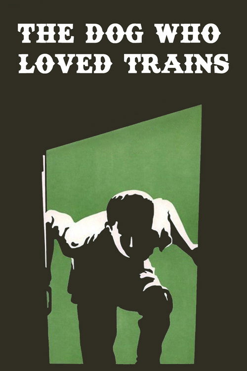 Movie poster for The Dog Who Loved Trains (1977)
