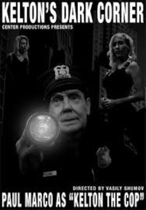 Movie poster for Kelton's Dark Corner (2009)
