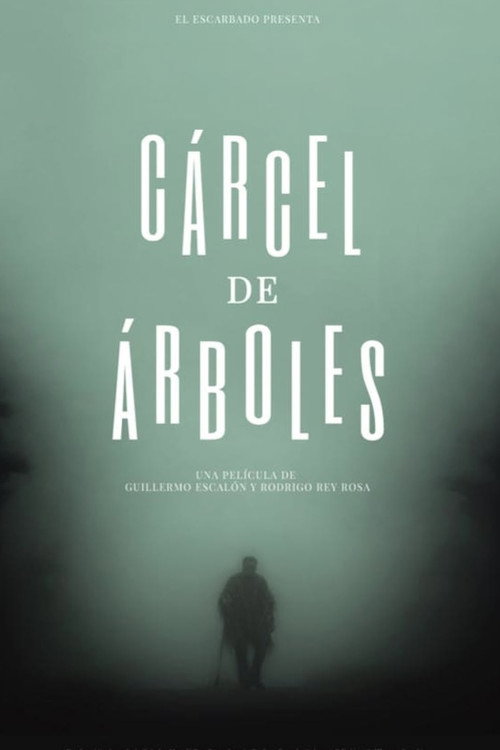 Movie poster for Cárcel de árboles (2015)