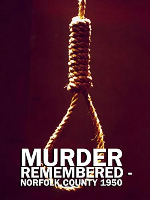 Movie poster for Murder Remembered - Norfolk County 1950. (1997)