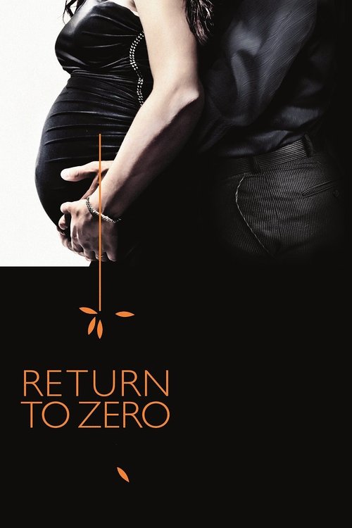 Movie poster for Return to Zero (2014)