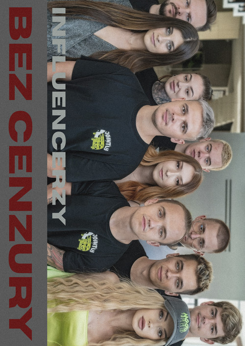INFLUENCERZY BEZ CENZURY poster