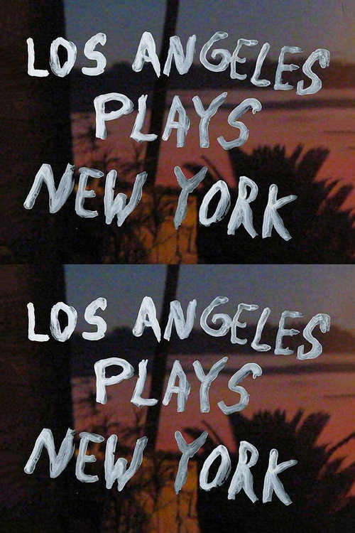 Movie poster for Los Angeles Plays New York (2016)
