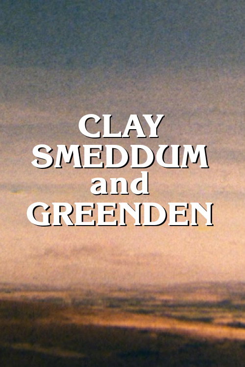 Movie poster for Clay, Smeddum and Greenden (1976)