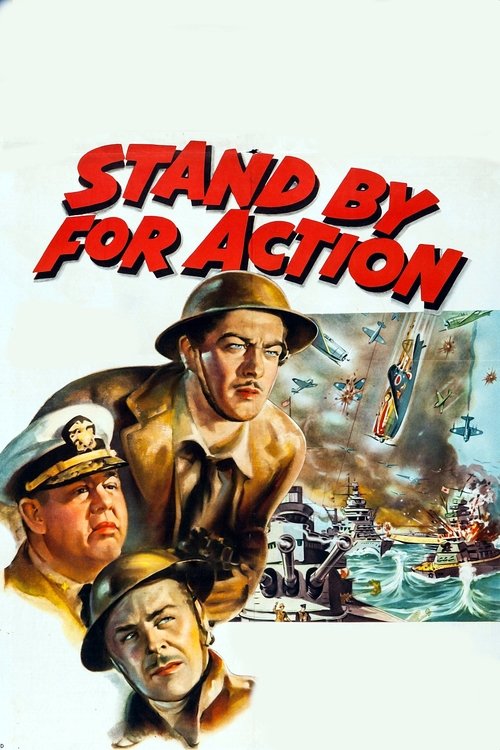 Movie poster for Stand by for Action (1942)