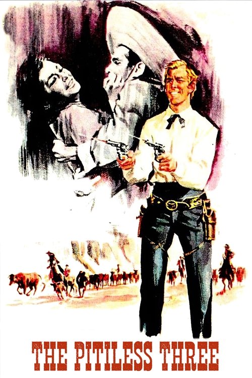 Movie poster for The Pitiless Three (1964)