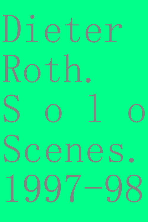 Movie poster for Dieter Roth. Solo Scenes. 1997-98 (1998)