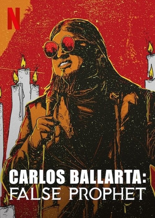 Movie poster for Carlos Ballarta: False Prophet (2021)