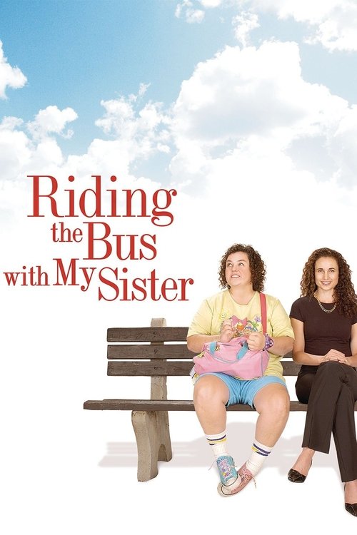Movie poster for Riding the Bus with My Sister (2005)