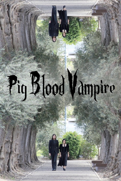 Movie poster for Pig Blood Vampire (2020)
