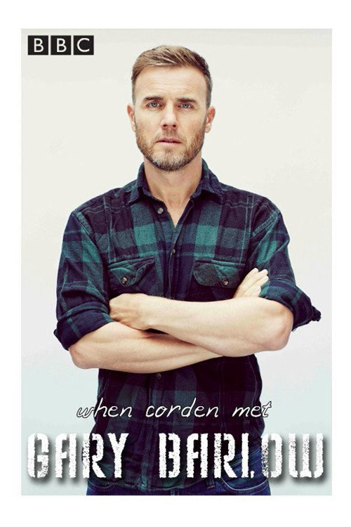 Movie poster for When Corden Met Barlow (2014)