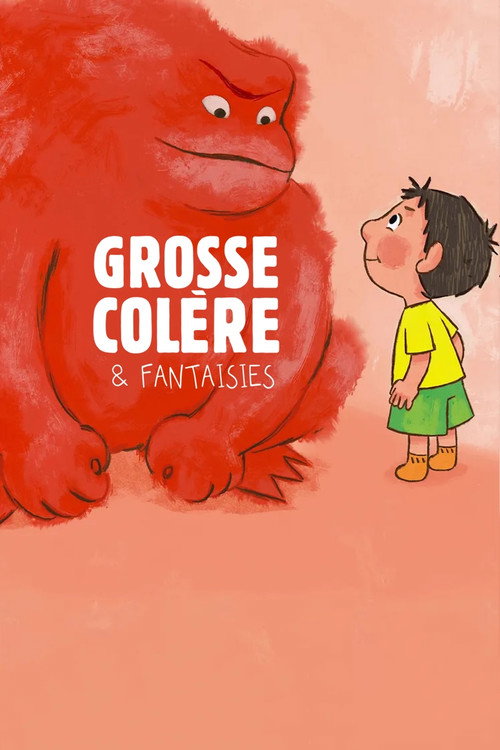 Movie poster for Grosse Colère et Fantaisies (2022)