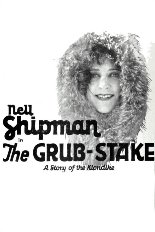 Movie poster for The Grub Stake (1923)