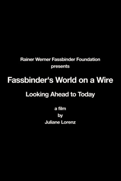 Movie poster for Rainer Werner Fassbinder's World on a Wire: Looking Ahead to Today (2010)