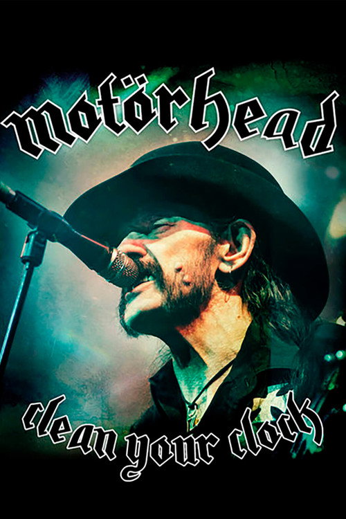 Movie poster for Motörhead: Clean Your Clock (2016)
