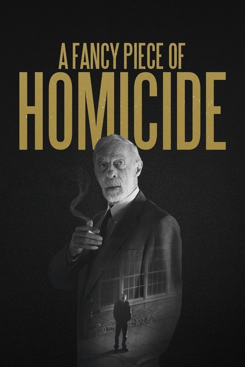 Movie poster for A Fancy Piece of Homicide (2017)