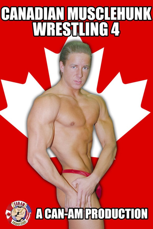 Movie poster for Canadian Musclehunk Wrestling 4 (1993)