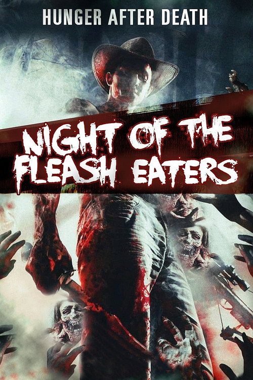 Movie poster for Night of the Flesh Eaters (2008)