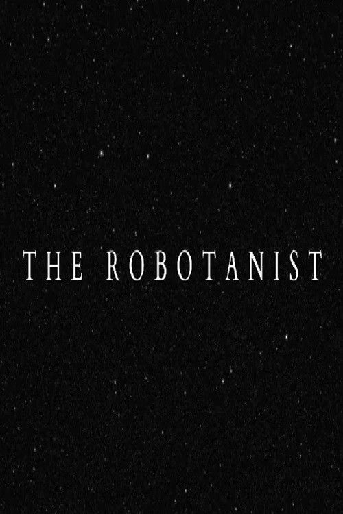 The Robotanist poster
