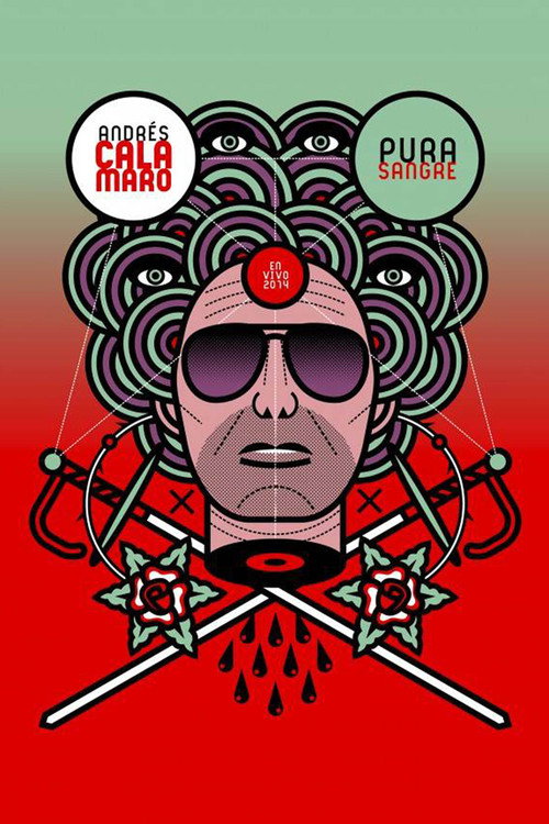 Movie poster for Andrés Calamaro: Pura Sangre (2014)