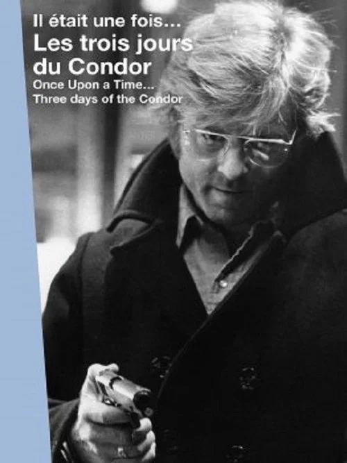 Movie poster for Il était une fois... « Les trois jours du Condor » (2012)