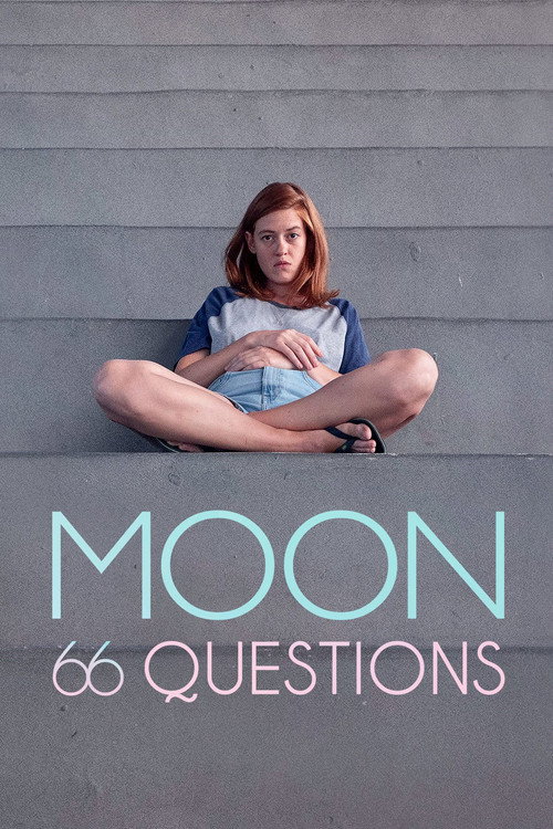 Movie poster for Moon, 66 Questions (2022)