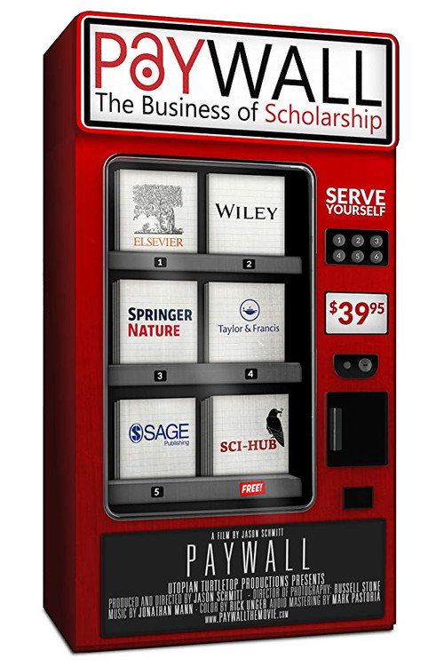 Movie poster for Paywall: The Business of Scholarship (2018)