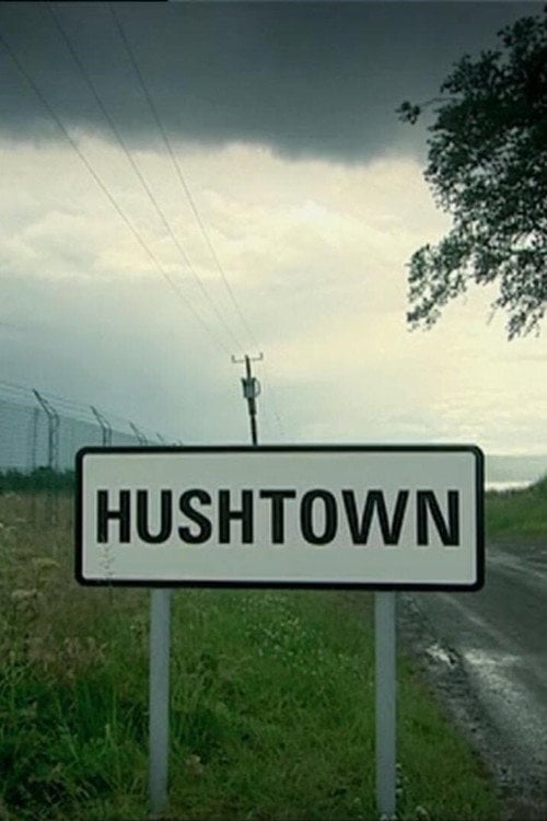 Movie poster for Hushtown (2004)