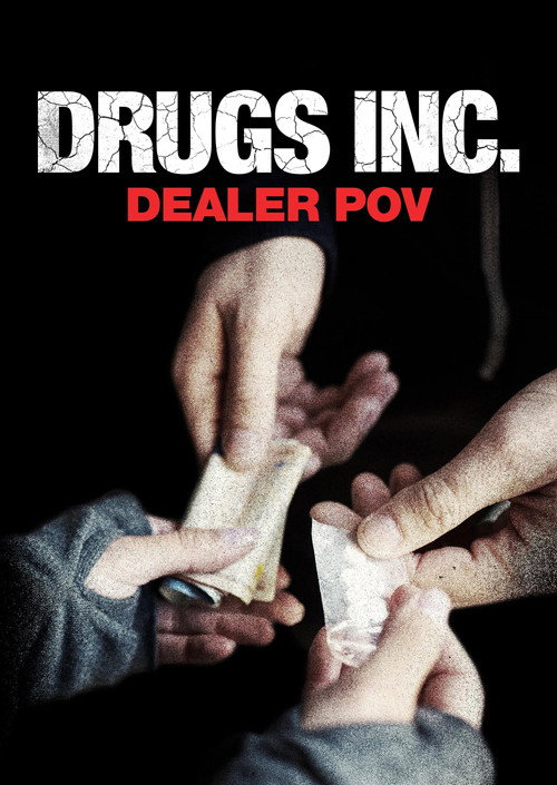 Movie poster for Drugs, Inc.: Dealer Pov (2014)