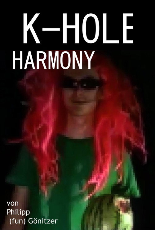 Movie poster for K-Hole Harmony