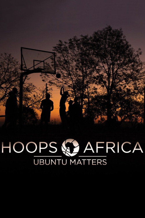 Movie poster for Hoops Africa: Ubuntu Matters (2017)